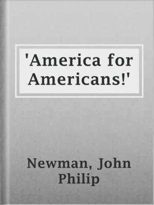 cover image of 'America for Americans!'